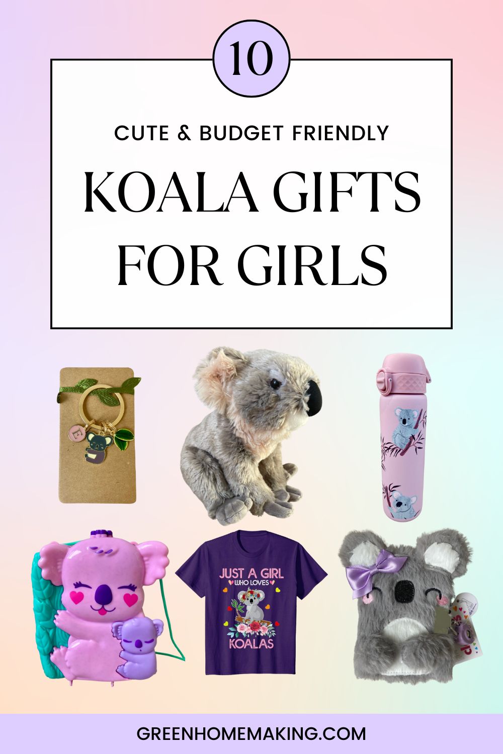 Koala Gifts for Girls - Green Homemaking
