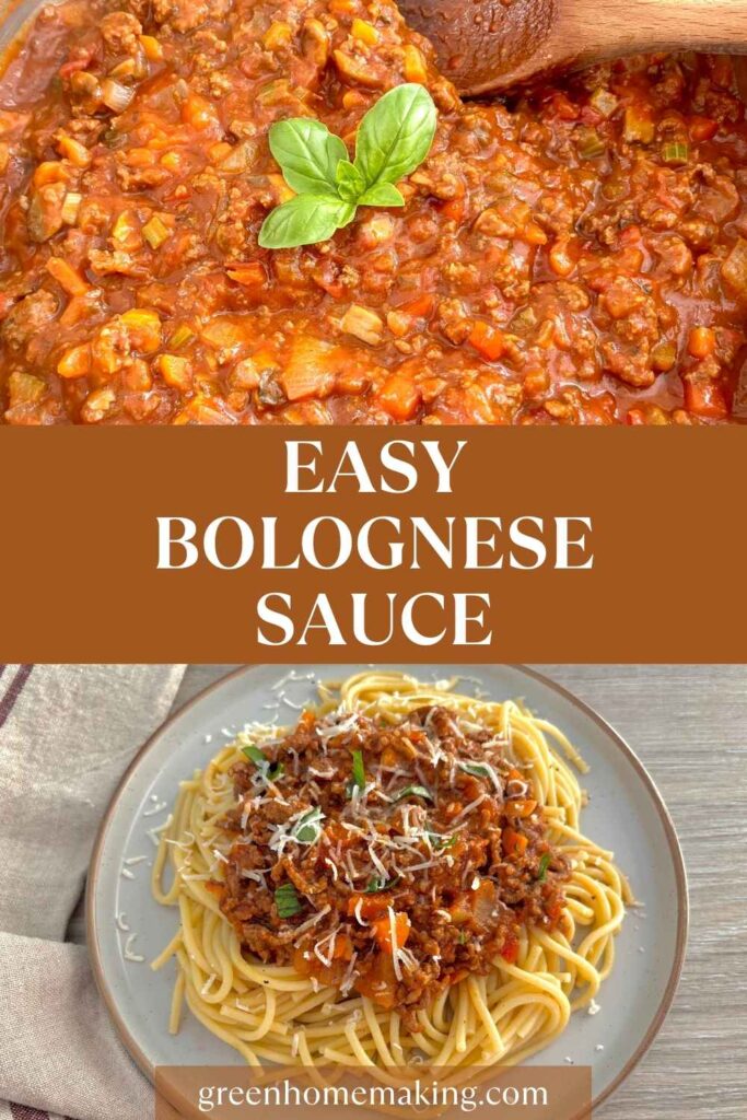 Easy Bolognese Sauce Recipe Pin - close up of sauce in frying pan and sauce on top of plate of spaghetti